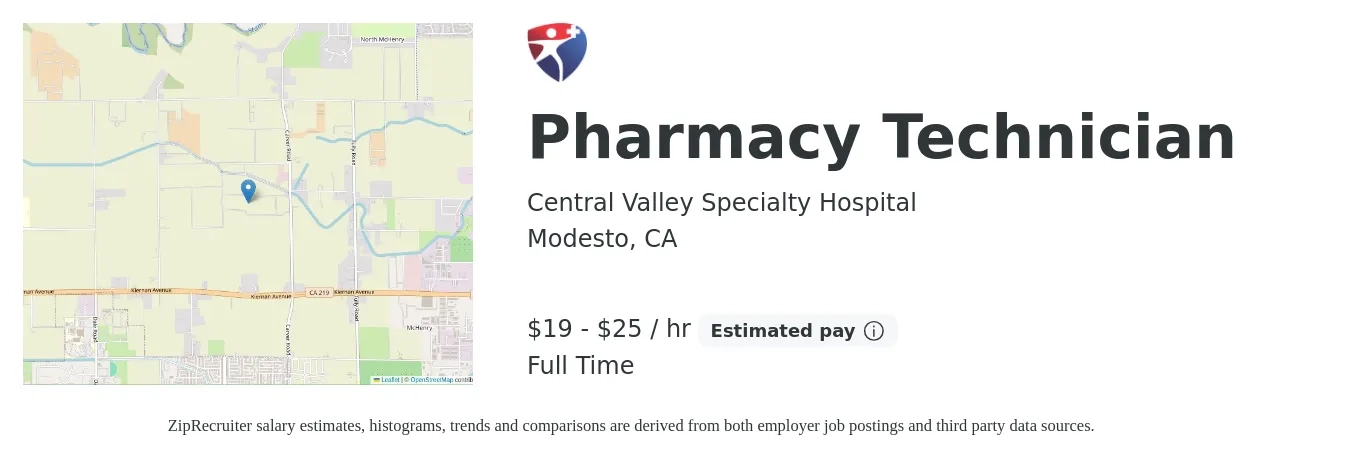 Central Valley Specialty Hospital job posting for a Pharmacy Technician in Modesto, CA with a salary of $20 to $26 Hourly with a map of Modesto location.
