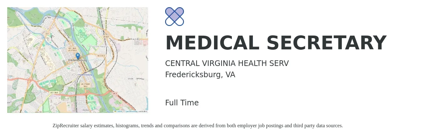 CENTRAL VIRGINIA HEALTH SERV job posting for a MEDICAL SECRETARY in Fredericksburg, VA with a salary of $19 to $23 Hourly with a map of Fredericksburg location.