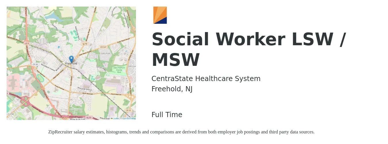 CentraState Healthcare System job posting for a Social Worker LSW / MSW in Freehold, NJ with a salary of $59,100 to $91,600 Yearly with a map of Freehold location.