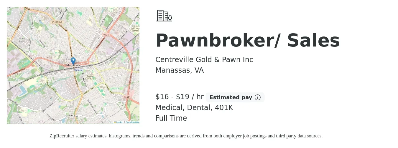 Centreville Gold & Pawn Inc job posting for a Pawnbroker/ Sales in Manassas, VA with a salary of $17 to $20 Hourly (plus commission) and benefits including 401k, dental, and medical with a map of Manassas location.