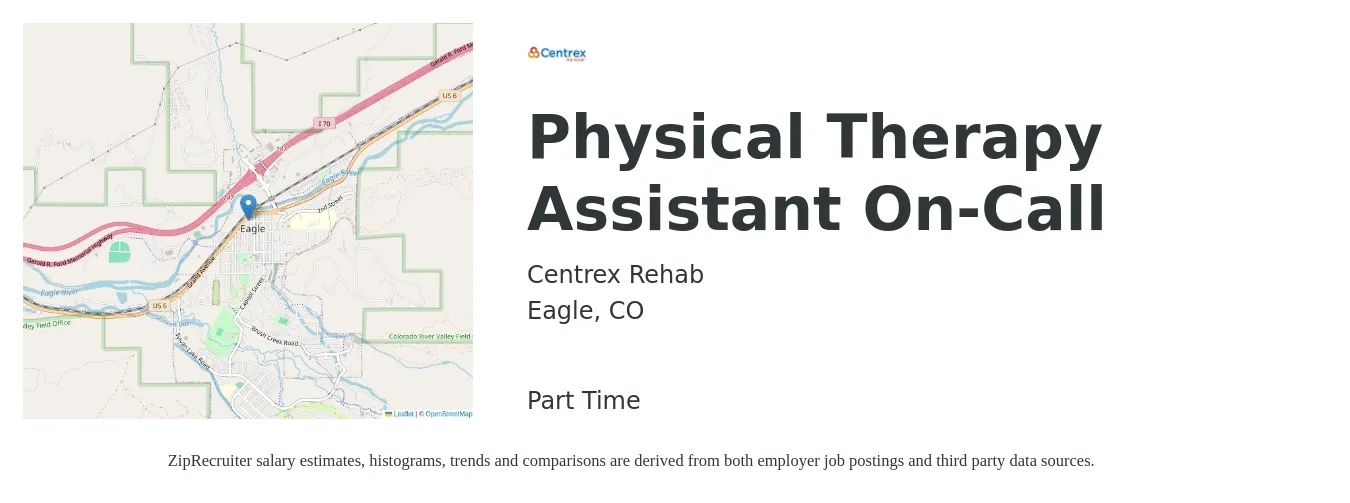 Centrex Rehab job posting for a Physical Therapy Assistant On-Call in Eagle, CO with a salary of $37 Hourly with a map of Eagle location.