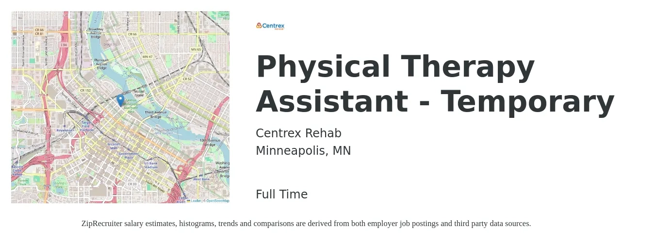 Centrex Rehab job posting for a Physical Therapy Assistant - Temporary in Minneapolis, MN with a salary of $29 to $38 Hourly with a map of Minneapolis location.