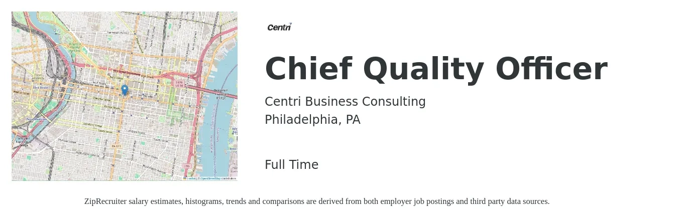 Centri Business Consulting job posting for a Chief Quality Officer in Philadelphia, PA with a salary of $91,800 to $152,400 Yearly with a map of Philadelphia location.