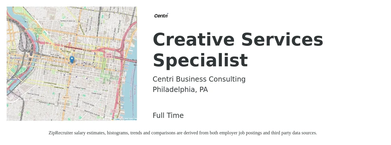 Centri Business Consulting job posting for a Creative Services Specialist in Philadelphia, PA with a salary of $46,400 to $65,600 Yearly with a map of Philadelphia location.