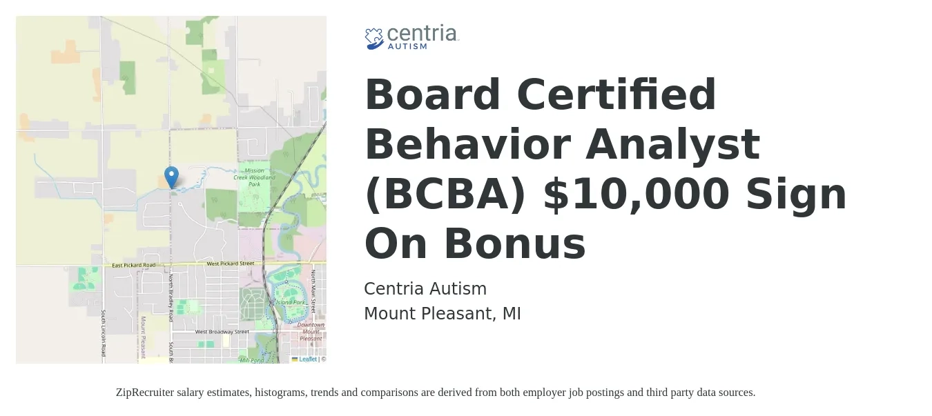 Centria Autism job posting for a Board Certified Behavior Analyst (BCBA) $10,000 Sign On Bonus in Mount Pleasant, MI with a salary of $68,300 to $83,500 Yearly with a map of Mount Pleasant location.