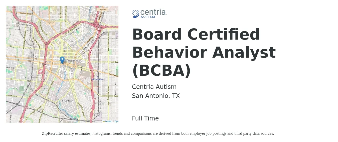 Centria Autism job posting for a Board Certified Behavior Analyst (BCBA) in San Antonio, TX with a salary of $66,700 to $81,600 Yearly with a map of San Antonio location.