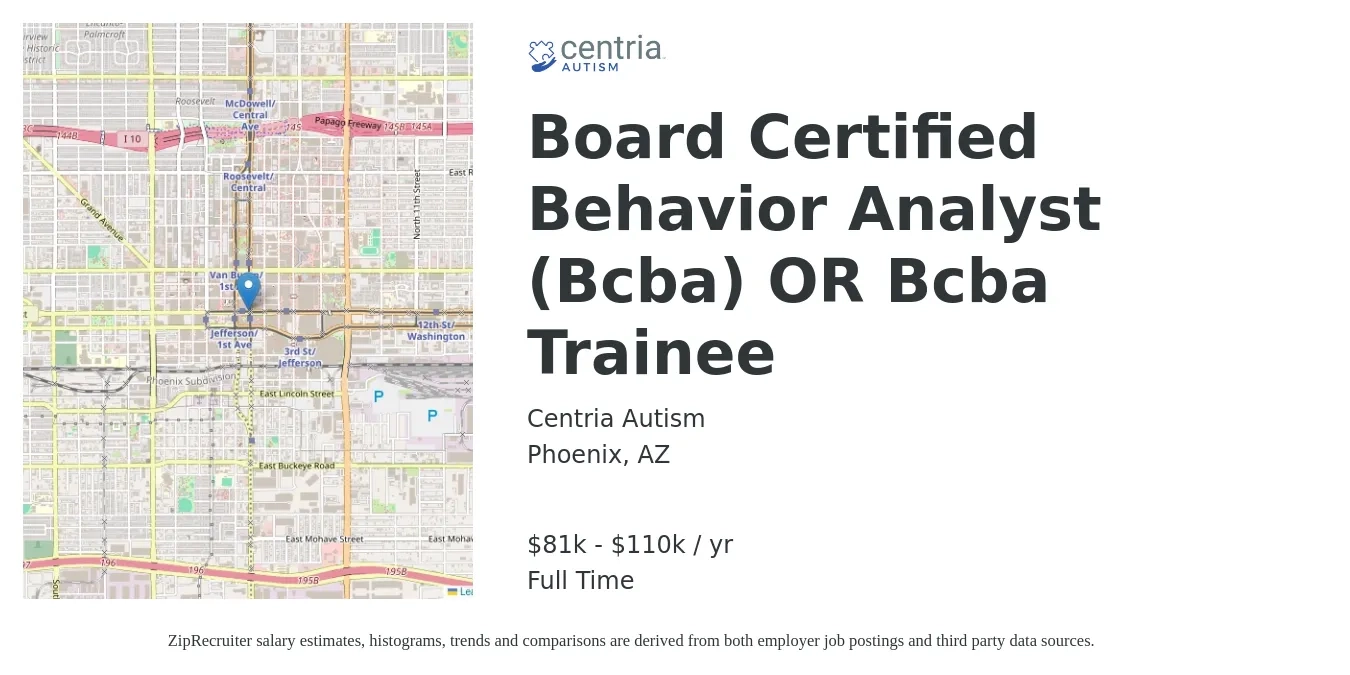 Centria Autism job posting for a Board Certified Behavior Analyst (BCBA) or BCBA Trainee in Phoenix, AZ with a salary of $81,000 to $110,000 Yearly with a map of Phoenix location.