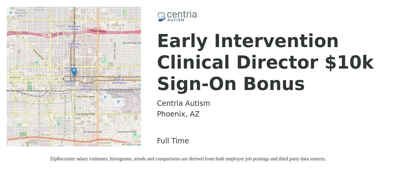Centria Autism job posting for a Early Intervention Clinical Director $10k Sign-On Bonus! in Phoenix, AZ with a salary of $79,400 to $108,200 Yearly with a map of Phoenix location.