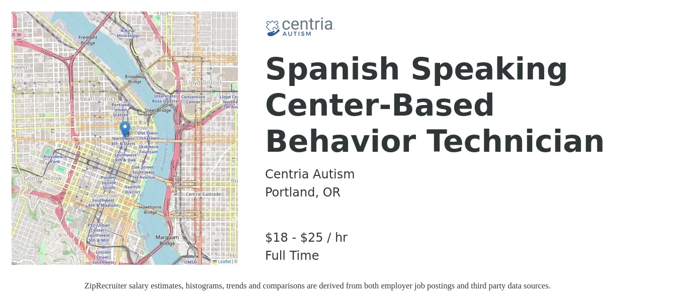 Centria Autism job posting for a Spanish Speaking Center-Based Behavior Technician in Portland, OR with a salary of $19 to $26 Hourly with a map of Portland location.