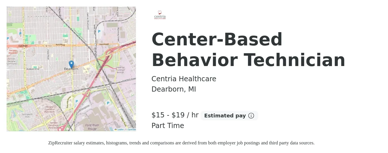 Centria Healthcare job posting for a Center-Based Behavior Technician in Dearborn, MI with a salary of $16 to $20 Hourly and benefits including retirement with a map of Dearborn location.