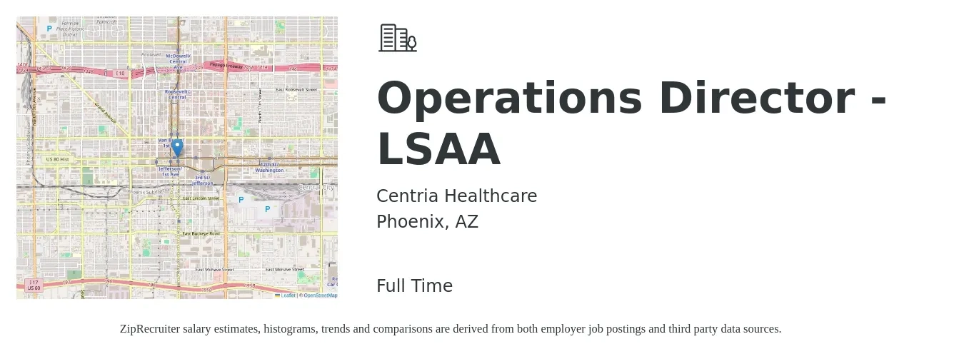 Centria Healthcare job posting for a Operations Director - LSAA in Phoenix, AZ with a salary of $73,800 to $132,400 Yearly with a map of Phoenix location.