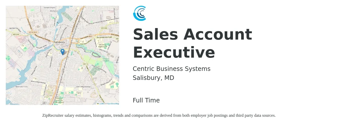 Centric Business Systems job posting for a Sales Account Executive in Salisbury, MD with a salary of $52,800 to $83,000 Yearly with a map of Salisbury location.