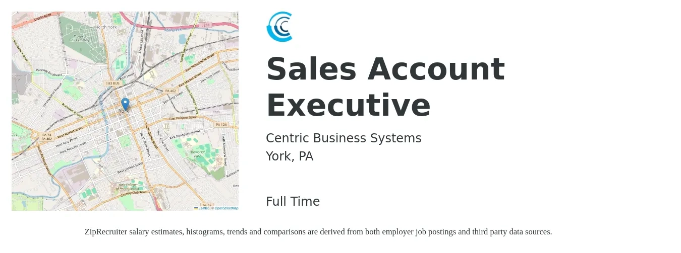Centric Business Systems job posting for a Sales Account Executive in York, PA with a salary of $52,700 to $82,700 Yearly with a map of York location.