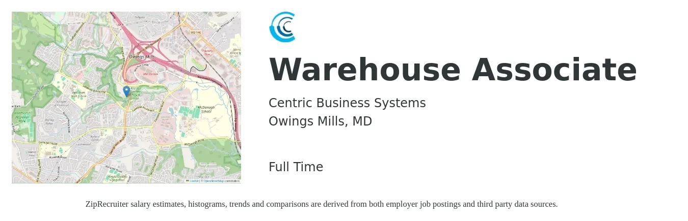 Centric Business Systems job posting for a Warehouse Associate in Owings Mills, MD with a salary of $18 Hourly with a map of Owings Mills location.