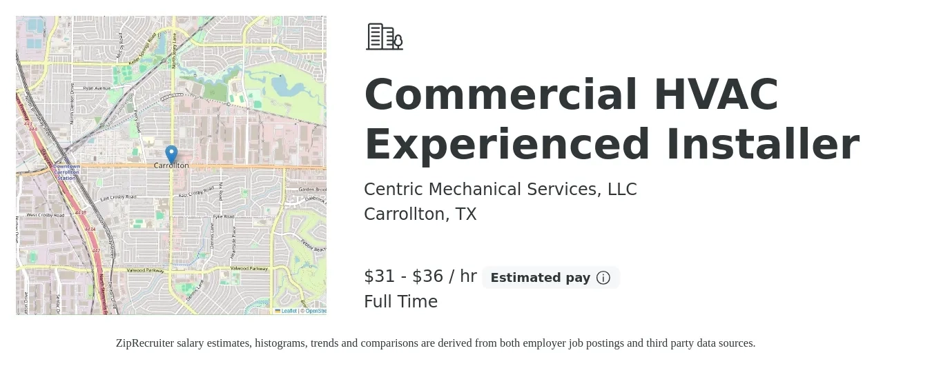 Centric Mechanical Services, LLC job posting for a Commercial HVAC Experienced Installer in Carrollton, TX with a salary of $33 to $38 Hourly with a map of Carrollton location.