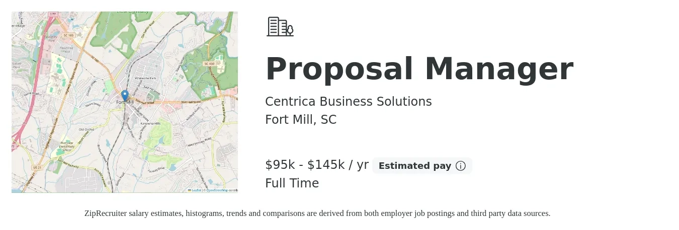 Centrica Business Solutions job posting for a Proposal Manager in Fort Mill, SC with a salary of $95,000 to $145,000 Yearly with a map of Fort Mill location.