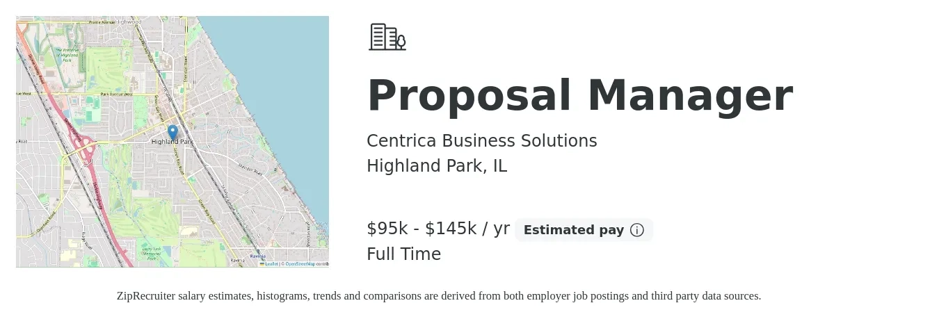 Centrica Business Solutions job posting for a Proposal Manager in Highland Park, IL with a salary of $95,000 to $145,000 Yearly with a map of Highland Park location.