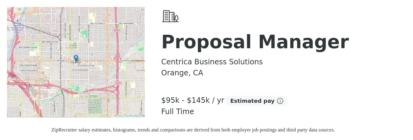 Centrica Business Solutions job posting for a Proposal Manager in Orange, CA with a salary of $95,000 to $145,000 Yearly with a map of Orange location.