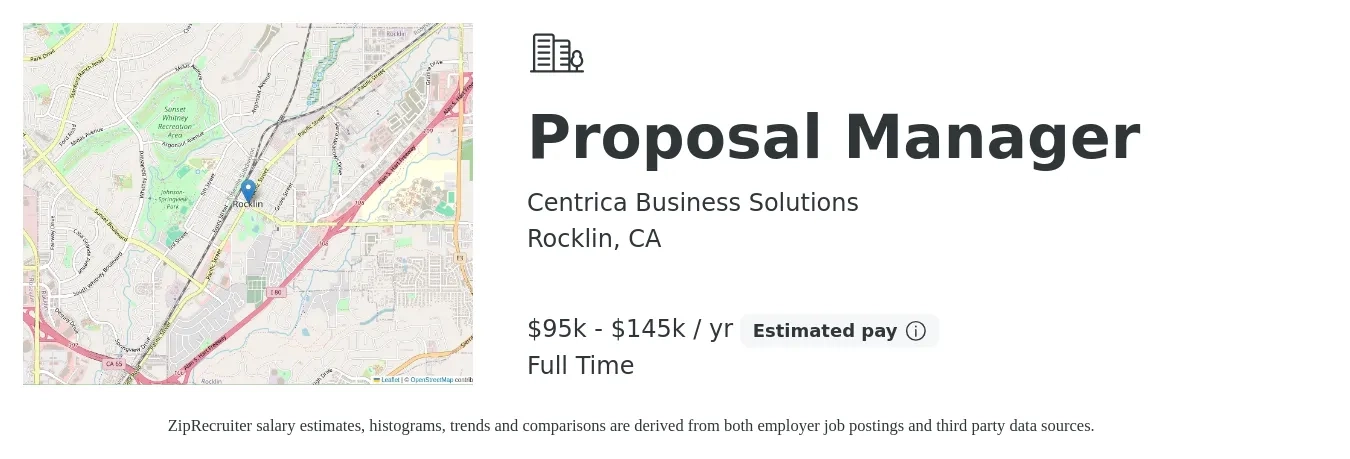 Centrica Business Solutions job posting for a Proposal Manager in Rocklin, CA with a salary of $95,000 to $145,000 Yearly with a map of Rocklin location.
