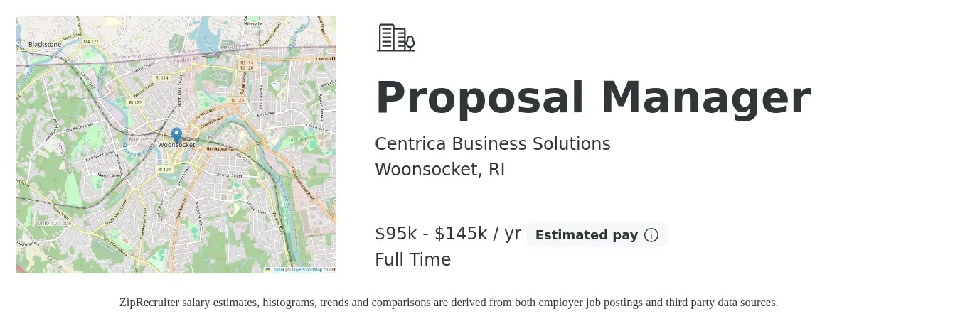 Centrica Business Solutions job posting for a Proposal Manager in Woonsocket, RI with a salary of $95,000 to $145,000 Yearly with a map of Woonsocket location.