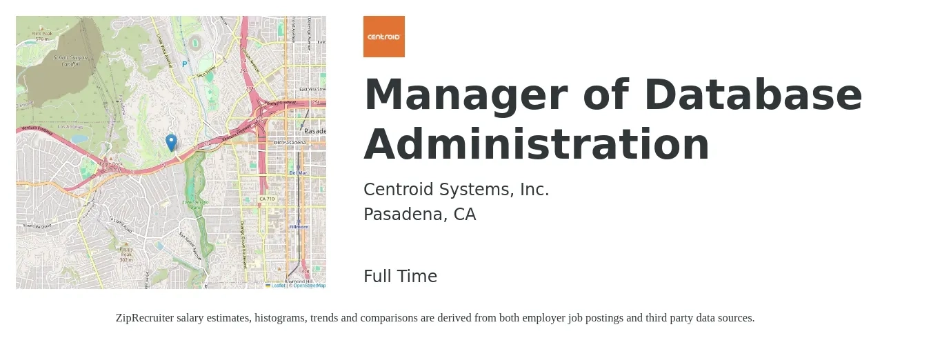 Centroid Systems, Inc. job posting for a Manager of Database Administration in Pasadena, CA with a salary of $72,000 to $136,900 Yearly with a map of Pasadena location.