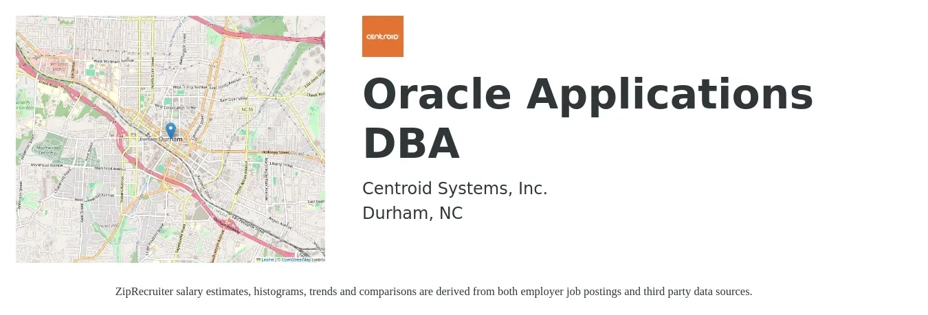Centroid Systems, Inc. job posting for a Oracle Applications DBA in Durham, NC with a salary of $49 to $67 Hourly with a map of Durham location.