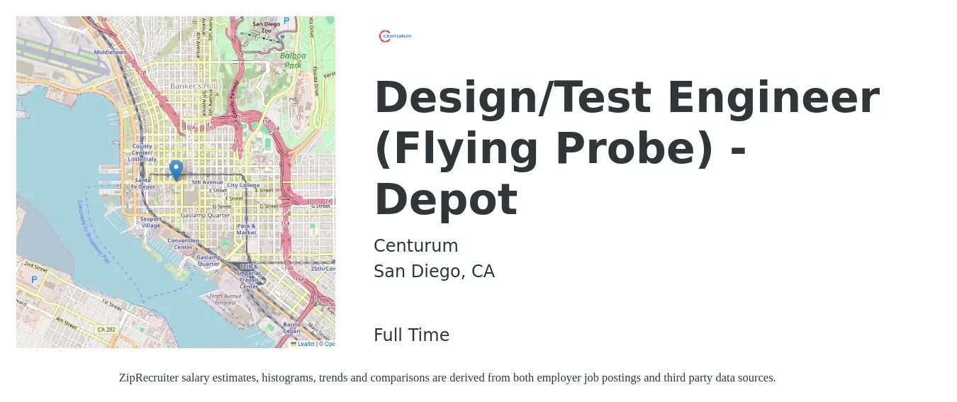 Centurum job posting for a Design/Test Engineer (Flying Probe) - Depot in San Diego, CA with a salary of $50 to $58 Hourly with a map of San Diego location.
