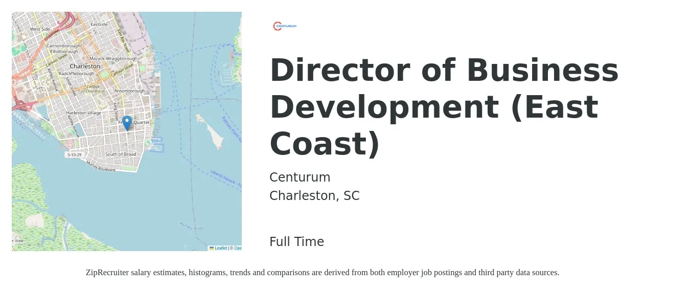 Centurum job posting for a Director of Business Development (East Coast) in Charleston, SC with a salary of $89,200 to $144,500 Yearly with a map of Charleston location.