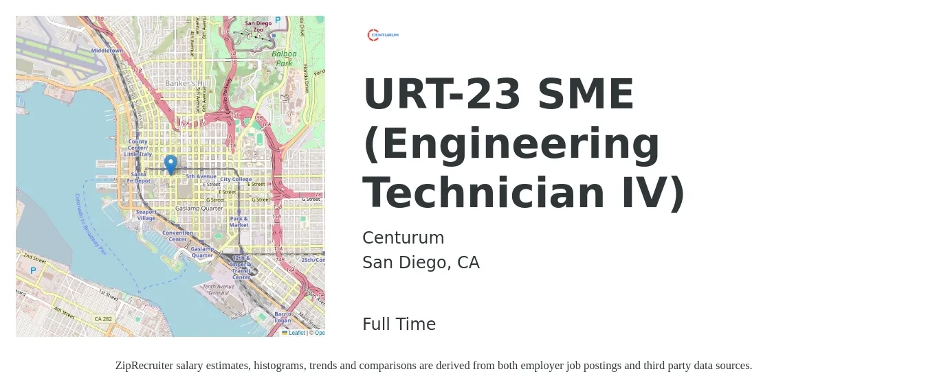 Centurum job posting for a URT-23 SME (Engineering Technician IV) in San Diego, CA with a salary of $32 to $39 Hourly with a map of San Diego location.