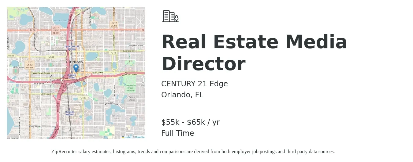 CENTURY 21 Edge job posting for a Real Estate Media Director in Orlando, FL with a salary of $55,000 to $65,000 Yearly with a map of Orlando location.