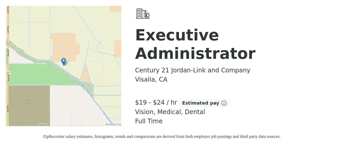 Century 21 Jordan-Link and Company job posting for a Executive Administrator in Visalia, CA with a salary of $20 to $25 Hourly and benefits including retirement, vision, dental, medical, and pto with a map of Visalia location.