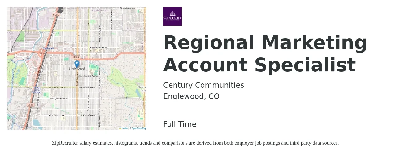 Century Communities job posting for a Regional Marketing Account Specialist in Englewood, CO with a salary of $46,900 to $69,100 Yearly with a map of Englewood location.