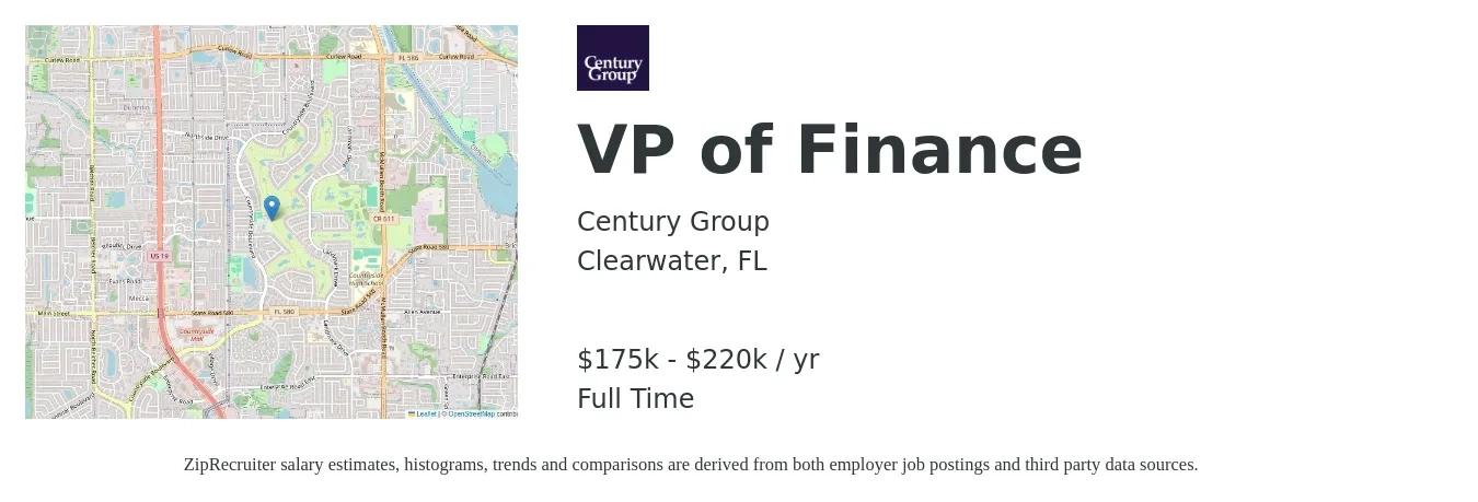 Century Group job posting for a VP of Finance in Clearwater, FL with a salary of $175,000 to $220,000 Yearly with a map of Clearwater location.