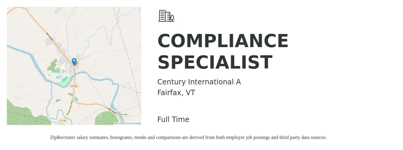 Century International A job posting for a COMPLIANCE SPECIALIST in Fairfax, VT with a salary of $53,000 to $85,700 Yearly with a map of Fairfax location.