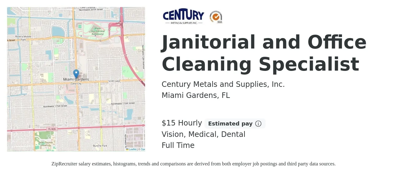 Century Metals and Supplies, Inc. job posting for a Janitorial and Office Cleaning Specialist in Miami Gardens, FL with a salary of $16 Hourly and benefits including dental, life_insurance, medical, pto, retirement, and vision with a map of Miami Gardens location.