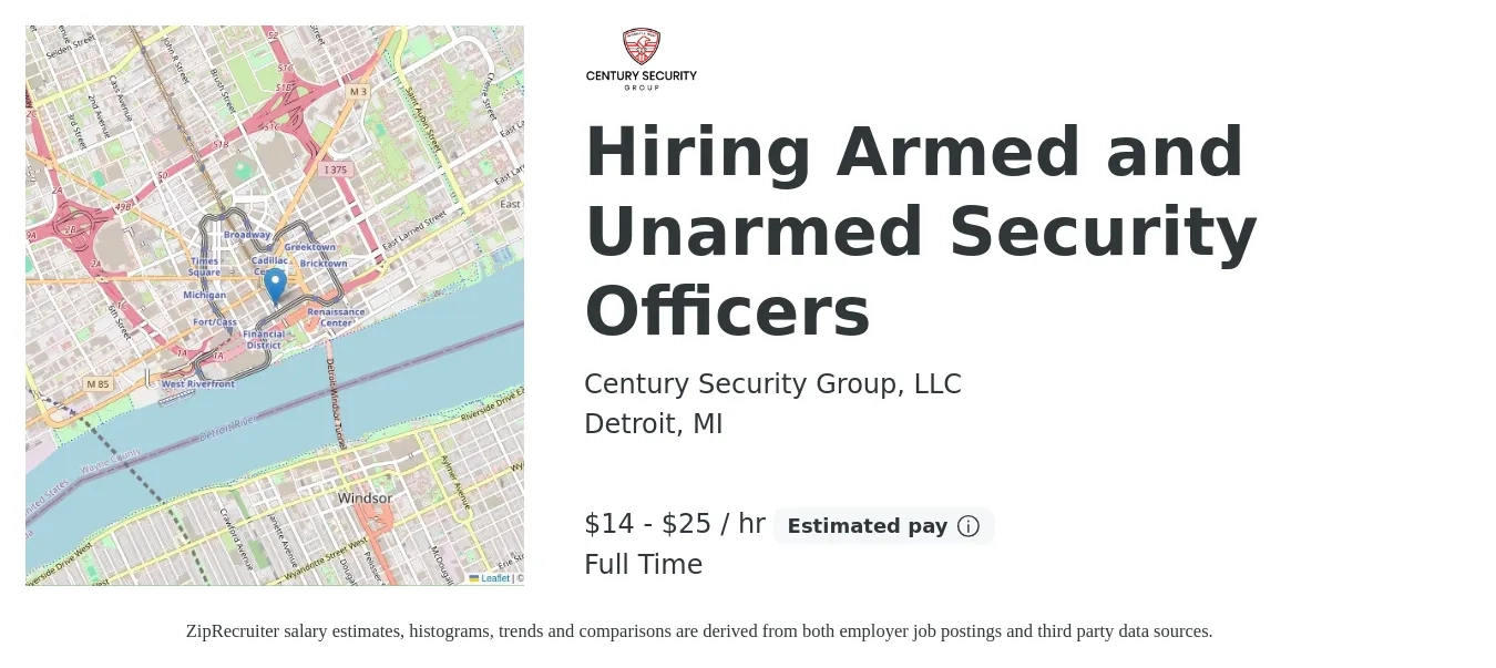 Century Security Group, LLC job posting for a Hiring Armed and Unarmed Security Officers in Detroit, MI with a salary of $15 to $27 Hourly with a map of Detroit location.