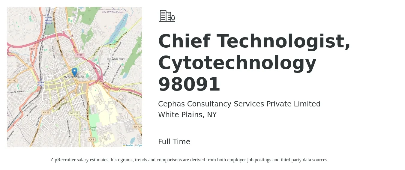 Cephas Consultancy Services Private Limited job posting for a Chief Technologist, Cytotechnology 98091 in White Plains, NY with a salary of $103,500 Yearly with a map of White Plains location.