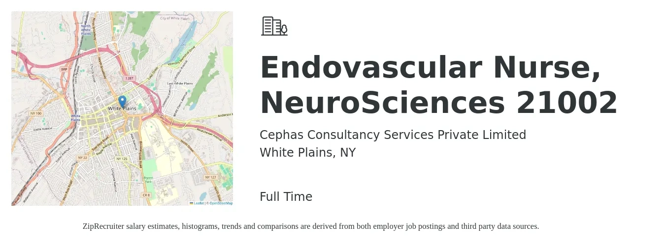 Cephas Consultancy Services Private Limited job posting for a Endovascular Nurse, NeuroSciences 21002 in White Plains, NY with a salary of $1,790 to $2,630 Weekly with a map of White Plains location.