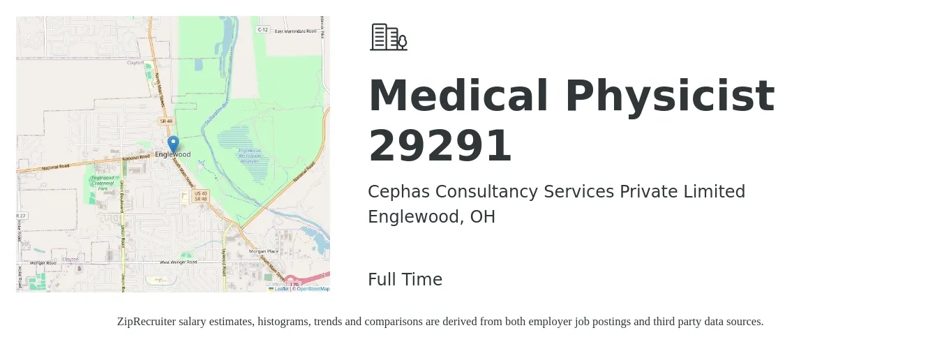 Cephas Consultancy Services Private Limited job posting for a Medical Physicist 29291 in Englewood, OH with a salary of $53,600 to $101,800 Yearly with a map of Englewood location.