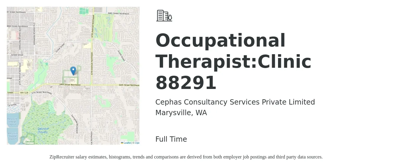 Cephas Consultancy Services Private Limited job posting for a Occupational Therapist:Clinic 88291 in Marysville, WA with a salary of $44 to $58 Hourly with a map of Marysville location.