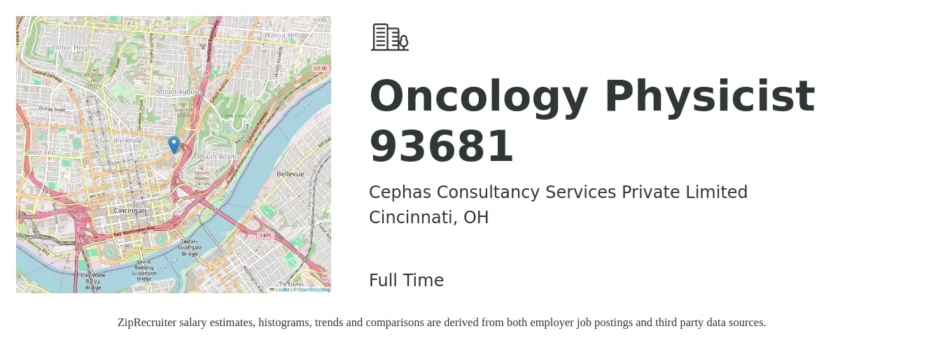 Cephas Consultancy Services Private Limited job posting for a Oncology Physicist 93681 in Cincinnati, OH with a salary of $56,600 to $107,500 Yearly with a map of Cincinnati location.