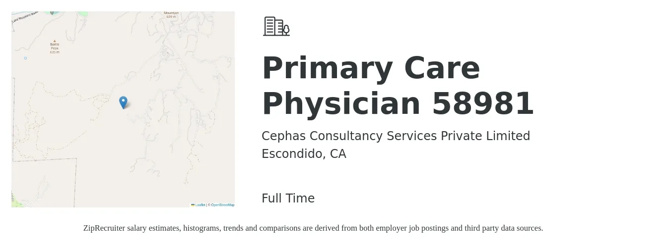 Cephas Consultancy Services Private Limited job posting for a Primary Care Physician 58981 in Escondido, CA with a salary of $198,900 to $256,000 Yearly with a map of Escondido location.