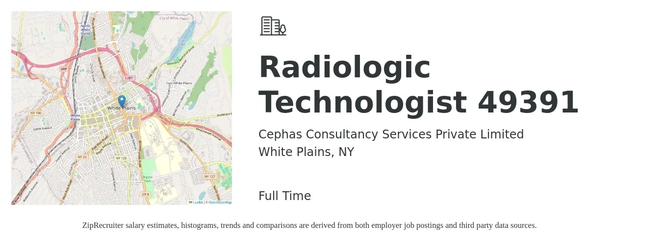 Cephas Consultancy Services Private Limited job posting for a Radiologic Technologist 49391 in White Plains, NY with a salary of $1,240 to $2,580 Weekly with a map of White Plains location.