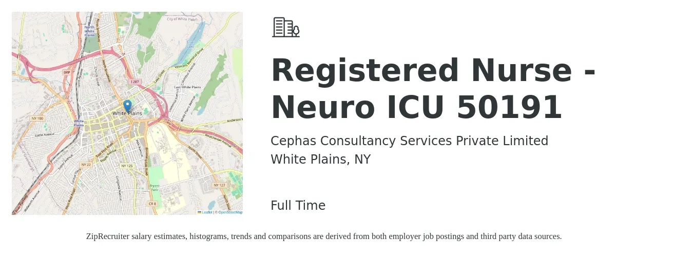 Cephas Consultancy Services Private Limited job posting for a Registered Nurse - Neuro ICU 50191 in White Plains, NY with a salary of $34 to $54 Hourly with a map of White Plains location.