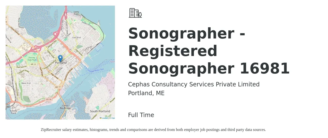 Cephas Consultancy Services Private Limited job posting for a Sonographer - Registered Sonographer 16981 in Portland, ME with a salary of $1,660 to $2,800 Weekly with a map of Portland location.