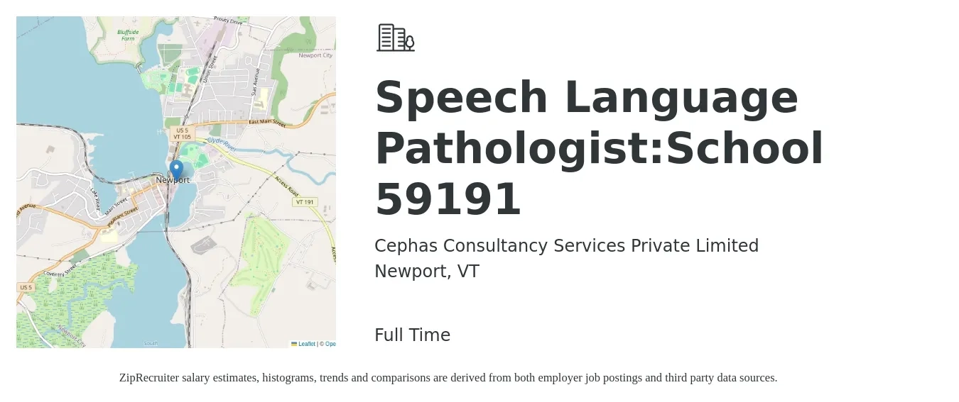 Cephas Consultancy Services Private Limited job posting for a Speech Language Pathologist:School 59191 in Newport, VT with a map of Newport location.