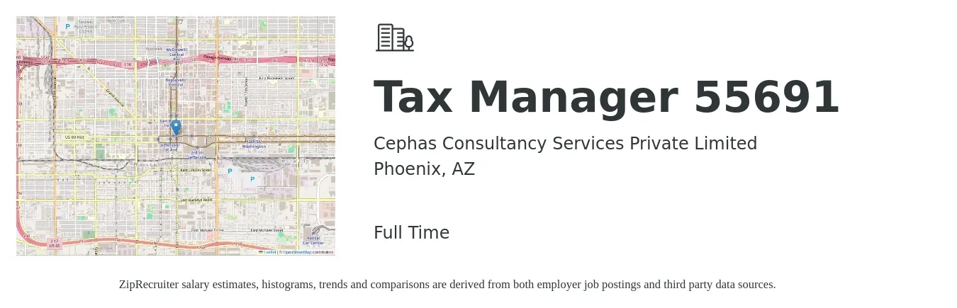 Cephas Consultancy Services Private Limited job posting for a Tax Manager 55691 in Phoenix, AZ with a salary of $110,200 to $144,500 Yearly with a map of Phoenix location.