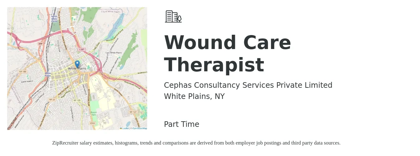 Cephas Consultancy Services Private Limited job posting for a Wound Care Therapist in White Plains, NY with a salary of $37 to $67 Hourly with a map of White Plains location.