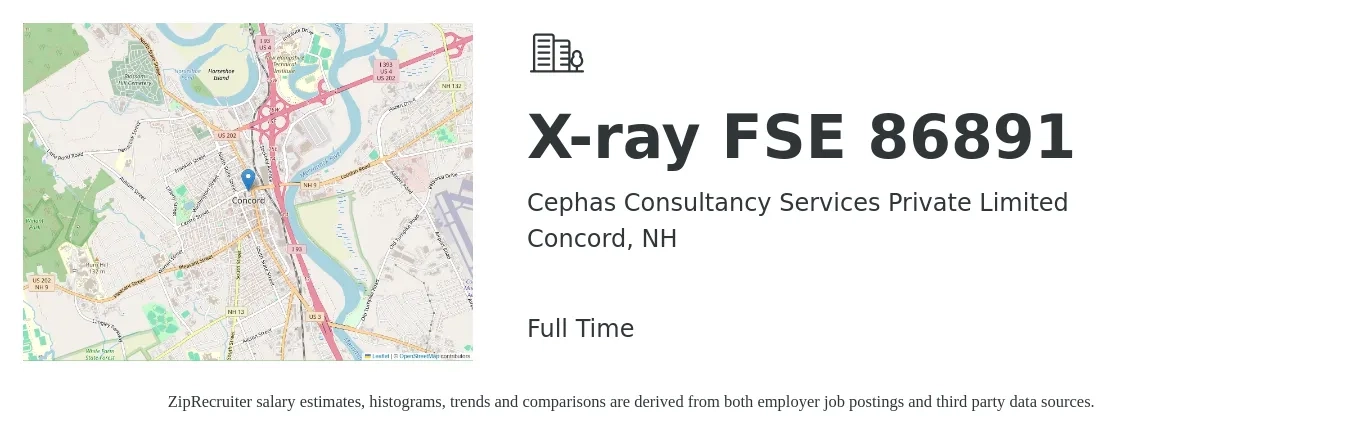 Cephas Consultancy Services Private Limited job posting for a X-ray FSE 86891 in Concord, NH with a salary of $57,400 to $85,100 Yearly with a map of Concord location.