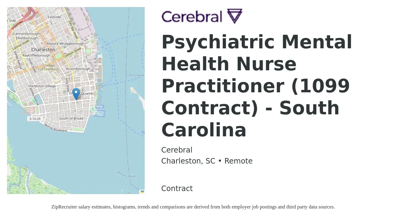 Cerebral job posting for a Psychiatric Mental Health Nurse Practitioner (1099 Contract) - South Carolina in Charleston, SC with a salary of $20 to $31 Hourly with a map of Charleston location.